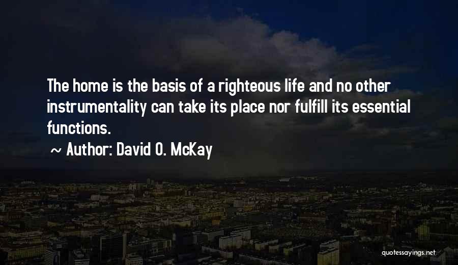 David O. McKay Quotes 480772