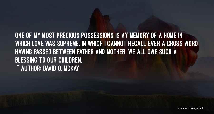 David O. McKay Quotes 666430