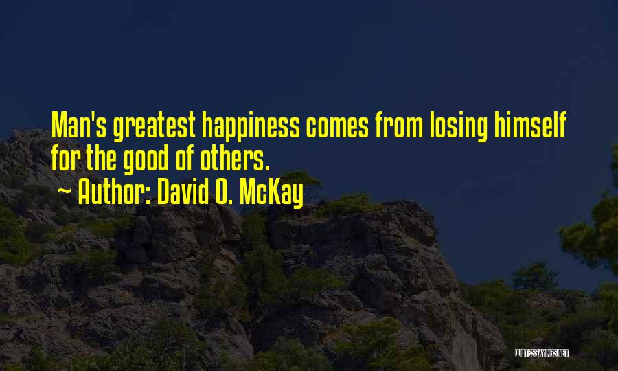 David O. McKay Quotes 693587