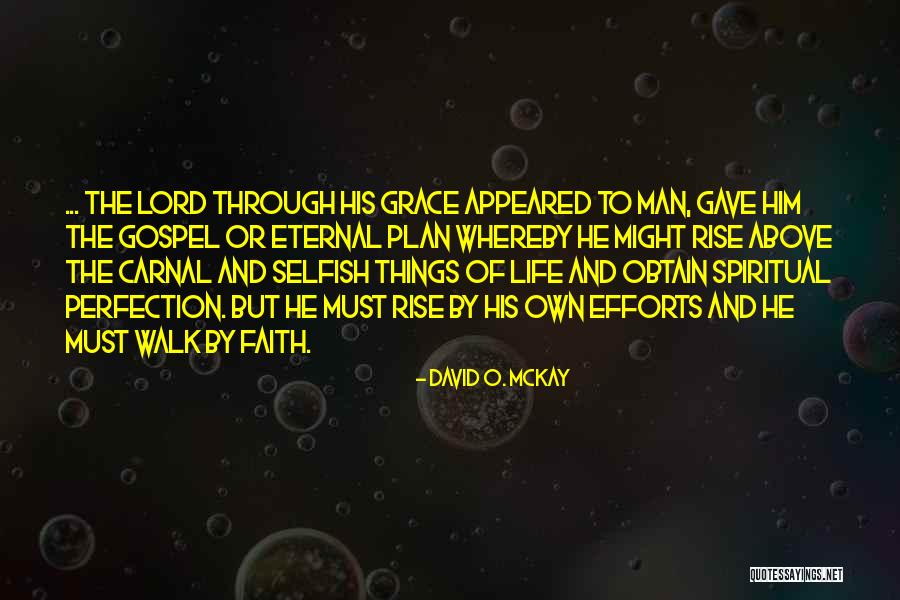 David O. McKay Quotes 78873 David O. McKay Quotes 78873