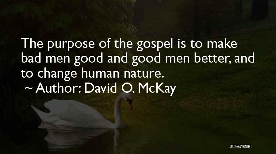 David O. McKay Quotes 948166