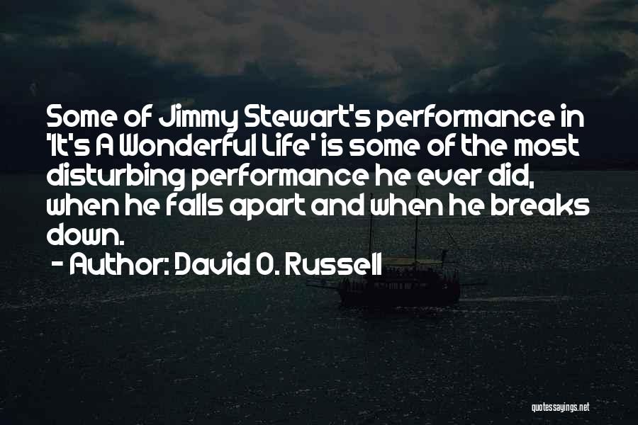 David O. Russell Quotes 213829