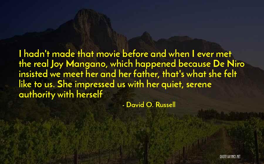 David O. Russell Quotes 468376