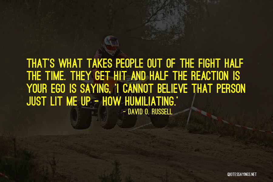 David O. Russell Quotes 477978 David O. Russell Quotes 477978