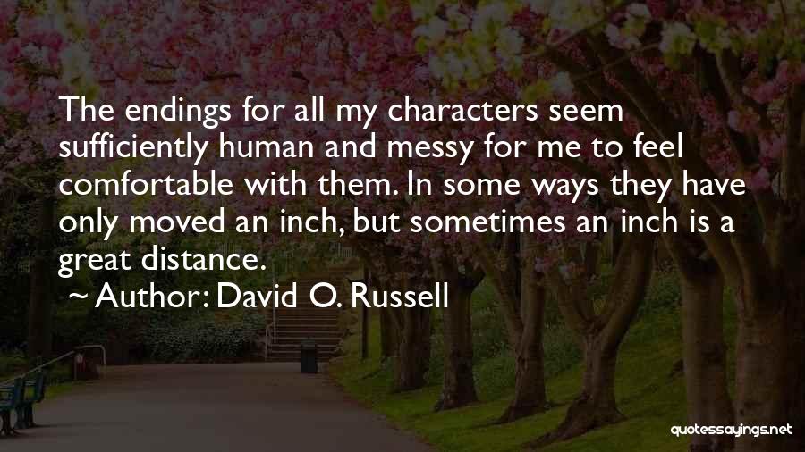 David O. Russell Quotes 948527