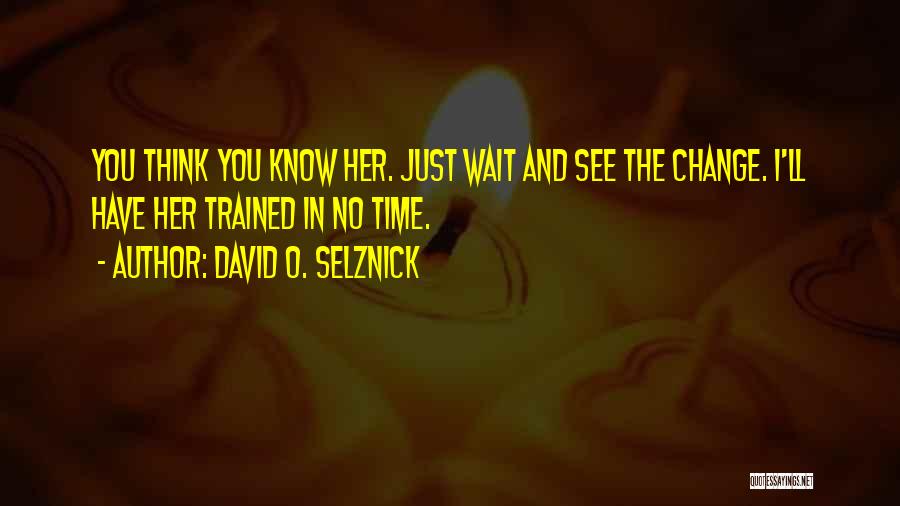 David O. Selznick Quotes 1824324