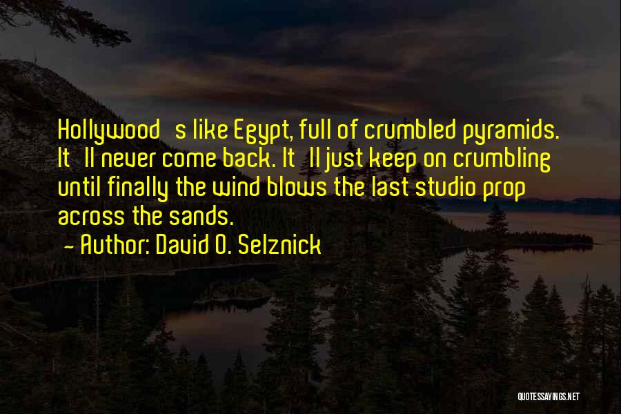 David O. Selznick Quotes 1832600