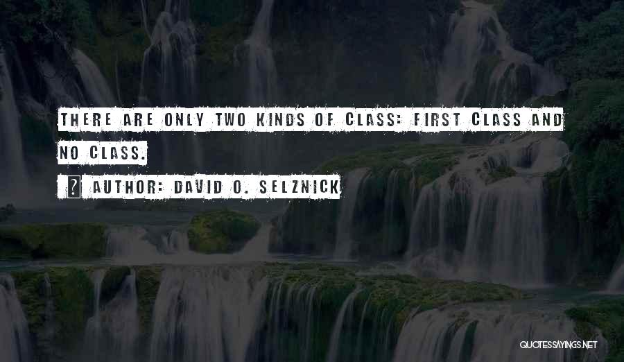 David O. Selznick Quotes 387253