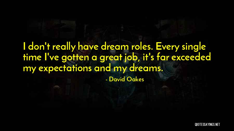 David Oakes Quotes 1322072 David Oakes Quotes 1322072