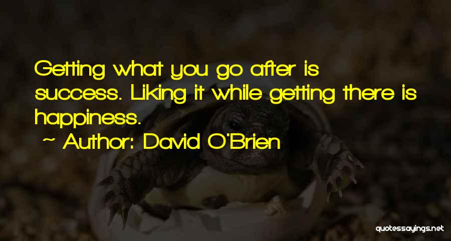 David O'Brien Quotes 448103
