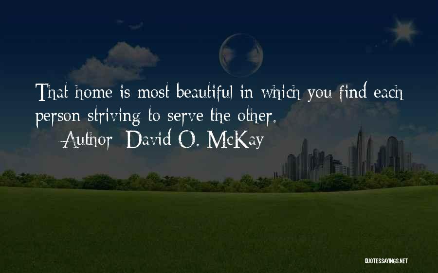 David O'doherty Quotes By David O. McKay