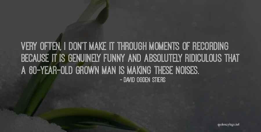 David Ogden Stiers Quotes 1141520