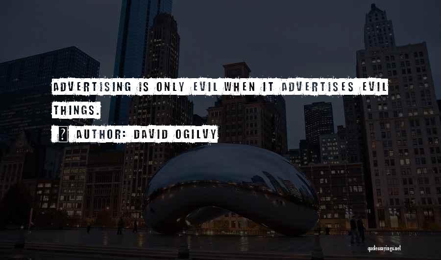 David Ogilvy Quotes 1210463