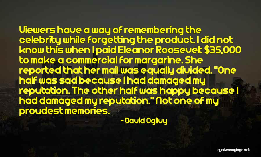 David Ogilvy Quotes 1230622