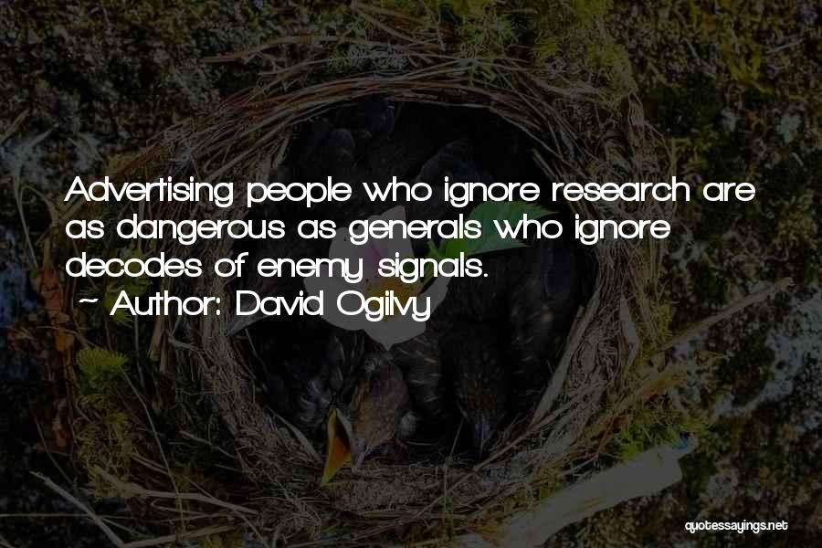 David Ogilvy Quotes 1637469