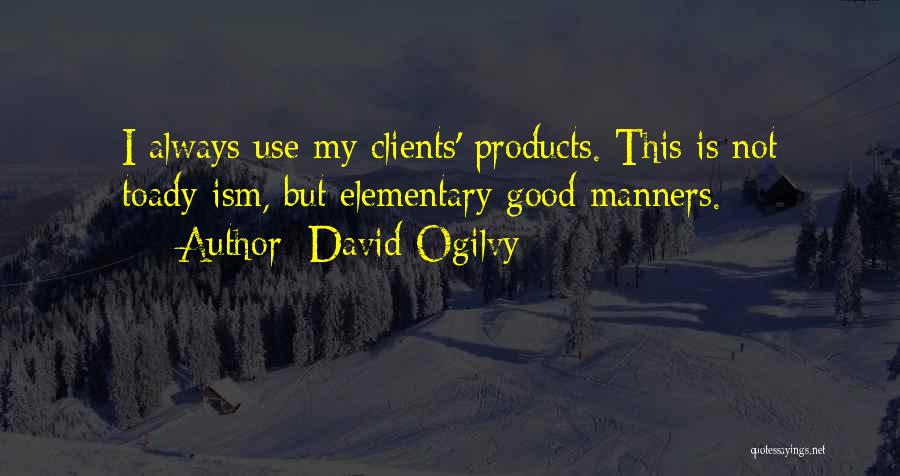 David Ogilvy Quotes 1701110