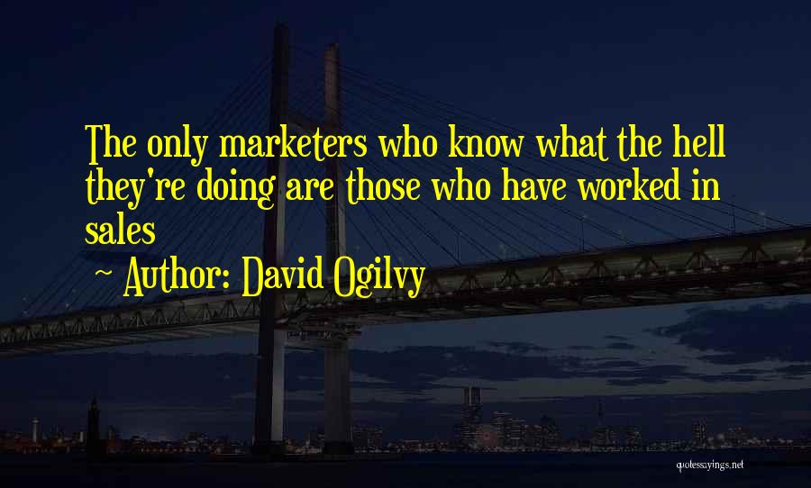 David Ogilvy Quotes 2165462