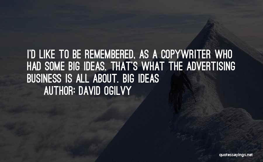 David Ogilvy Quotes 2195881