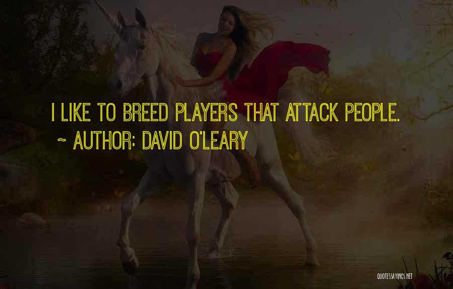 David O'Leary Quotes 896670