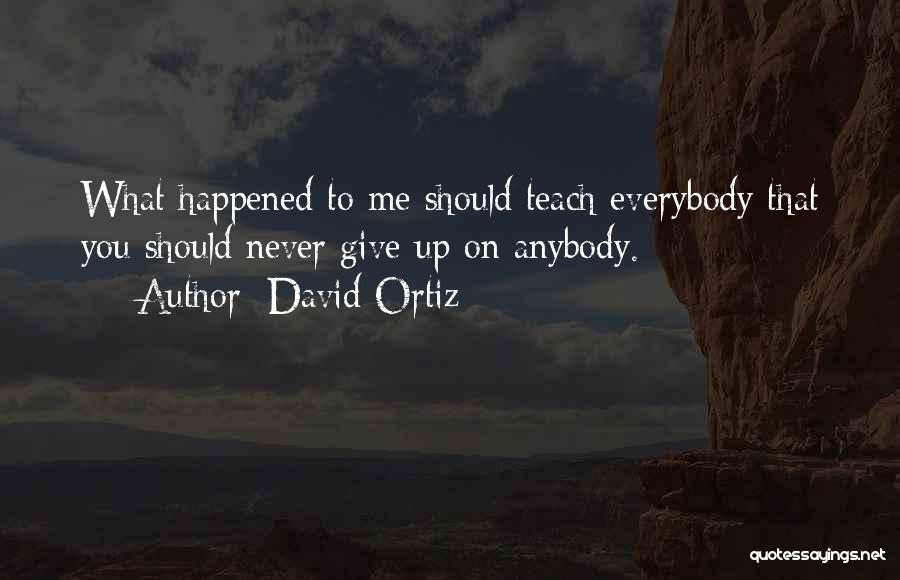 David Ortiz Quotes 1185955