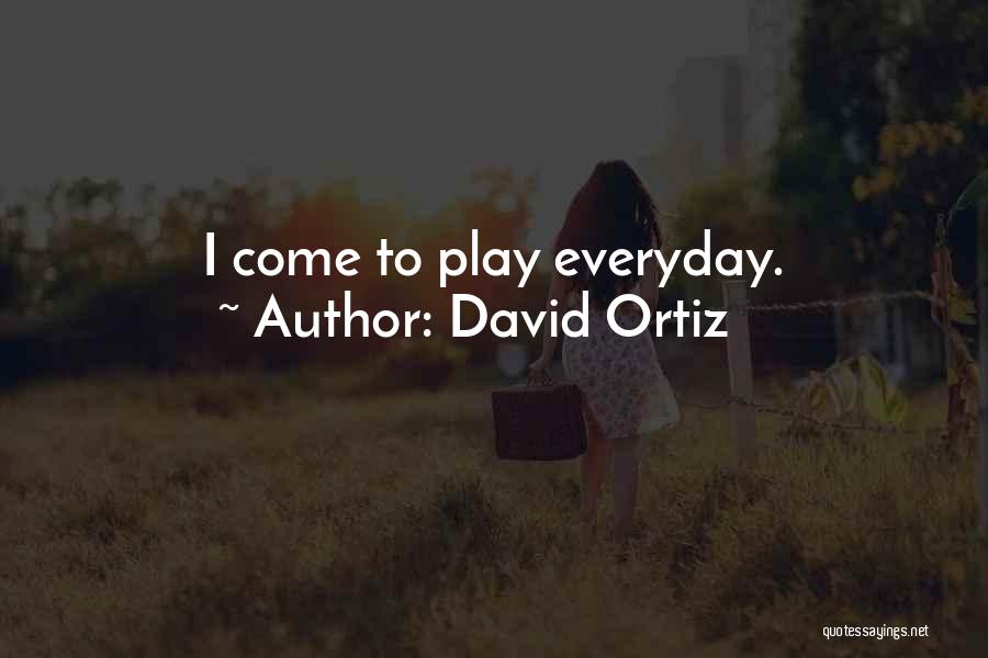David Ortiz Quotes 1314817