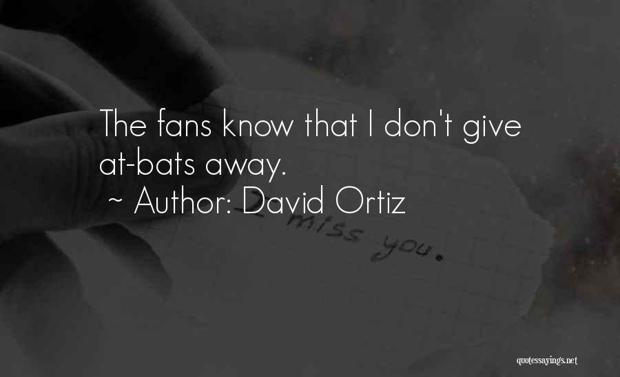 David Ortiz Quotes 169693