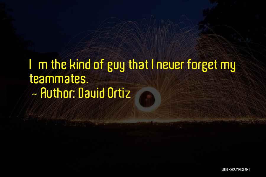 David Ortiz Quotes 1747200