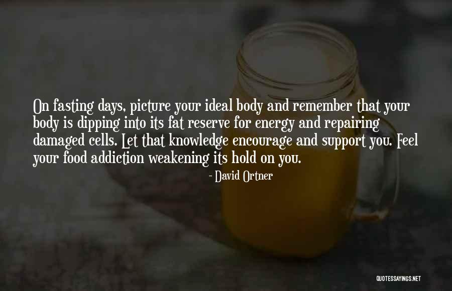 David Ortner Quotes 892504 David Ortner Quotes 892504