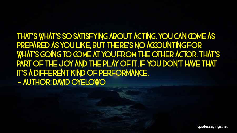 David Oyelowo Quotes 1839870