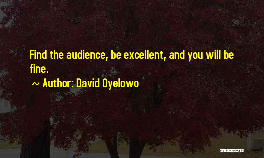 David Oyelowo Quotes 2071524