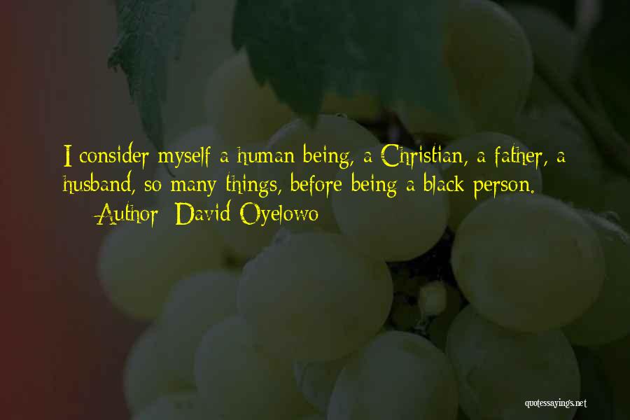 David Oyelowo Quotes 247142