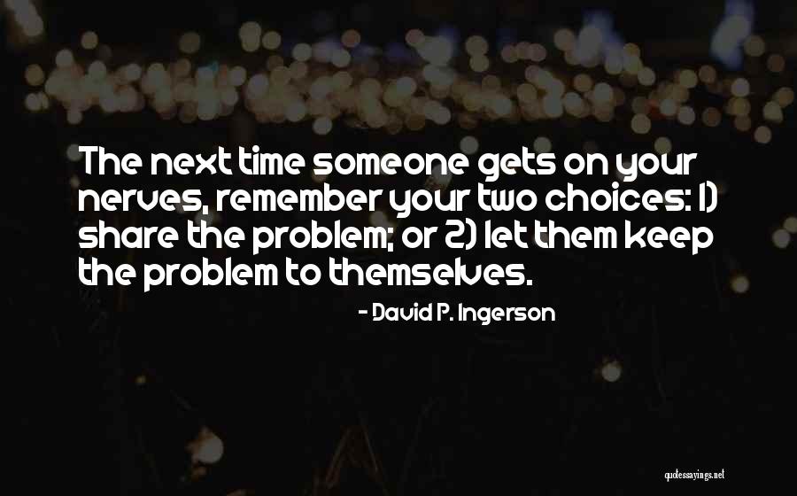 David P. Ingerson Quotes 334087