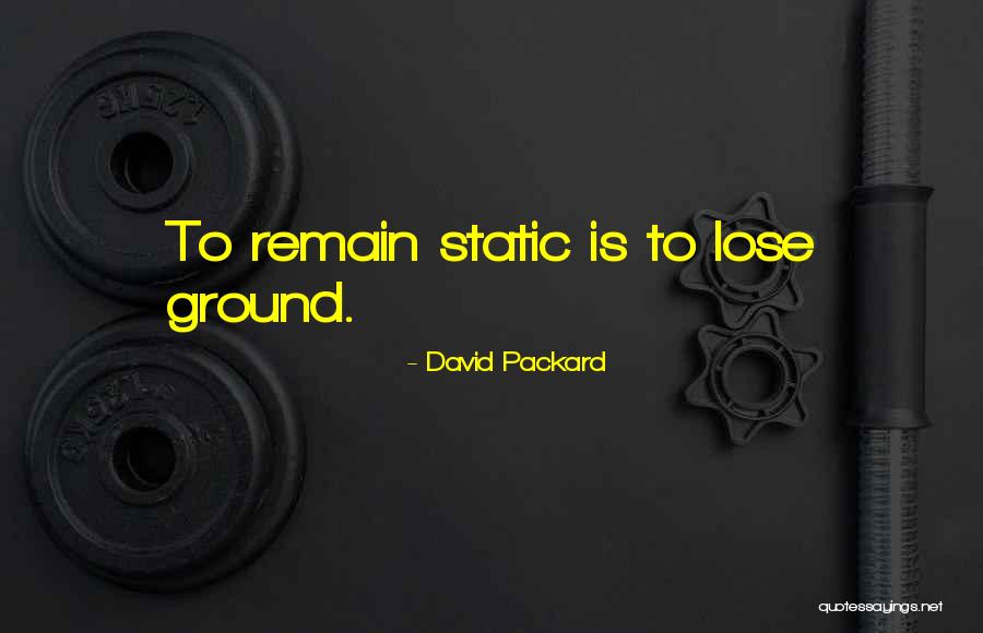 David Packard Quotes 150391