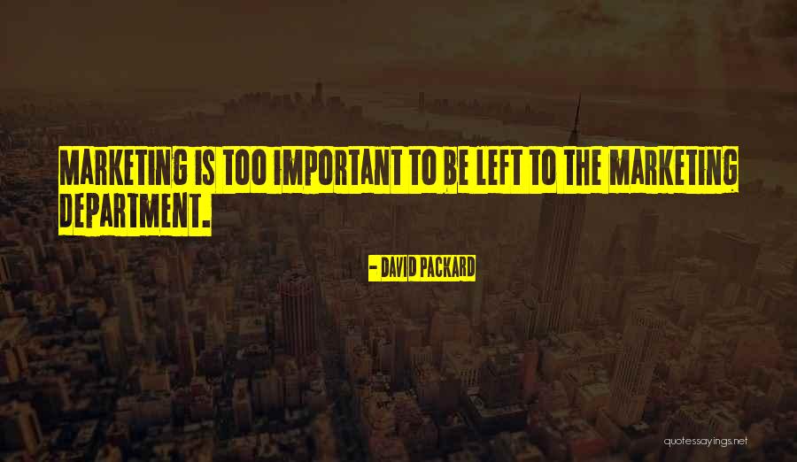David Packard Quotes 906781 David Packard Quotes 906781