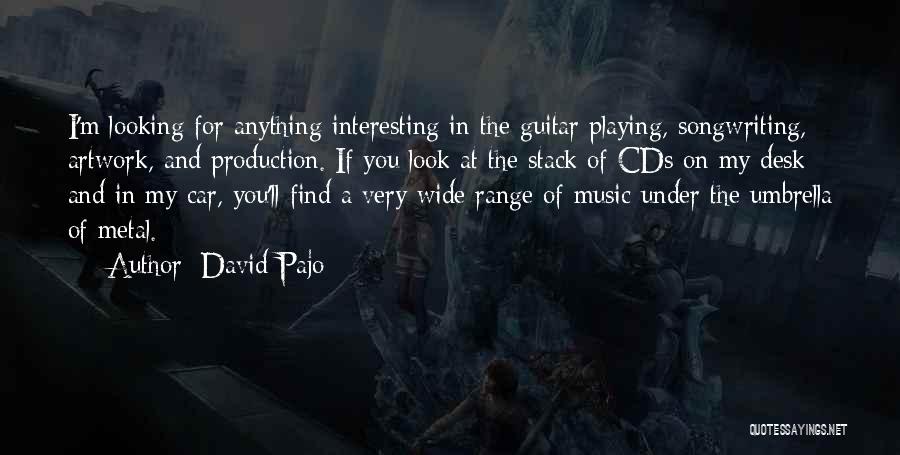 David Pajo Quotes 1039106