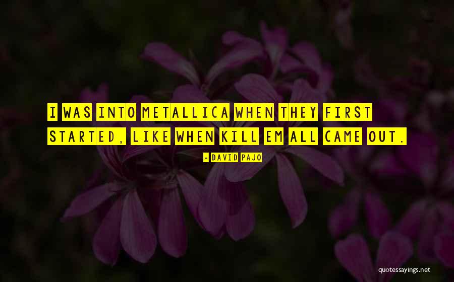 David Pajo Quotes 1790839 David Pajo Quotes 1790839