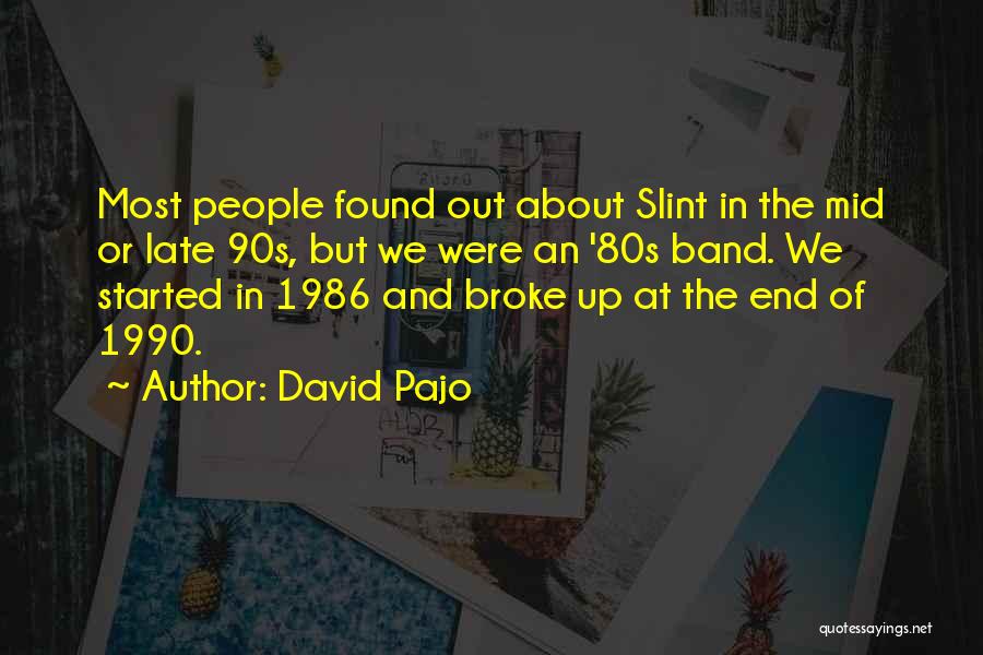 David Pajo Quotes 1892547