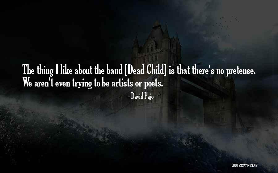 David Pajo Quotes 691494 David Pajo Quotes 691494