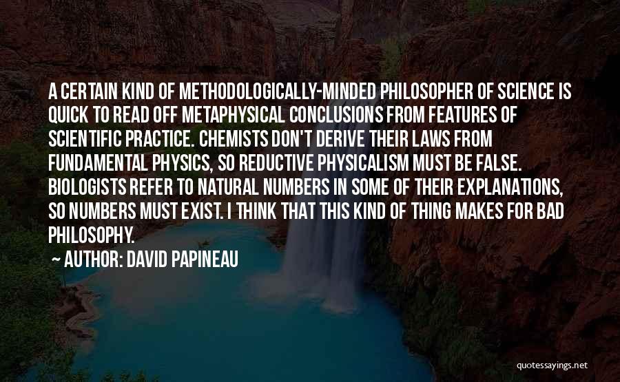 David Papineau Quotes 679703