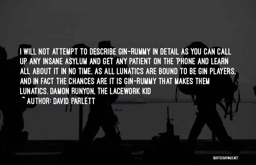 David Parlett Quotes 488852