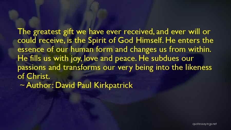 David Paul Kirkpatrick Quotes 1937175