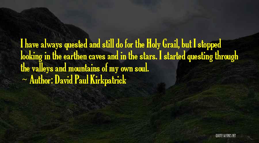 David Paul Kirkpatrick Quotes 344839