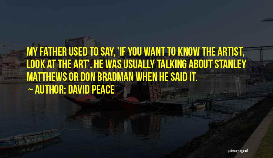 David Peace Quotes 1181797