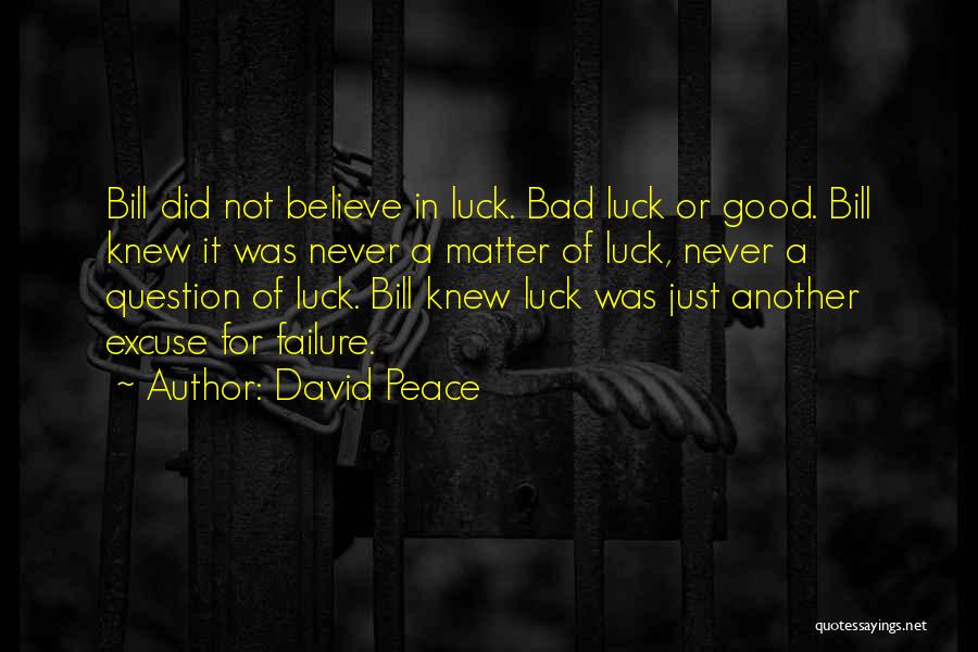 David Peace Quotes 455089