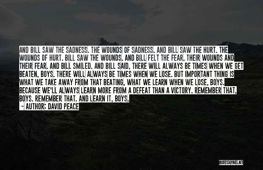David Peace Quotes 655266