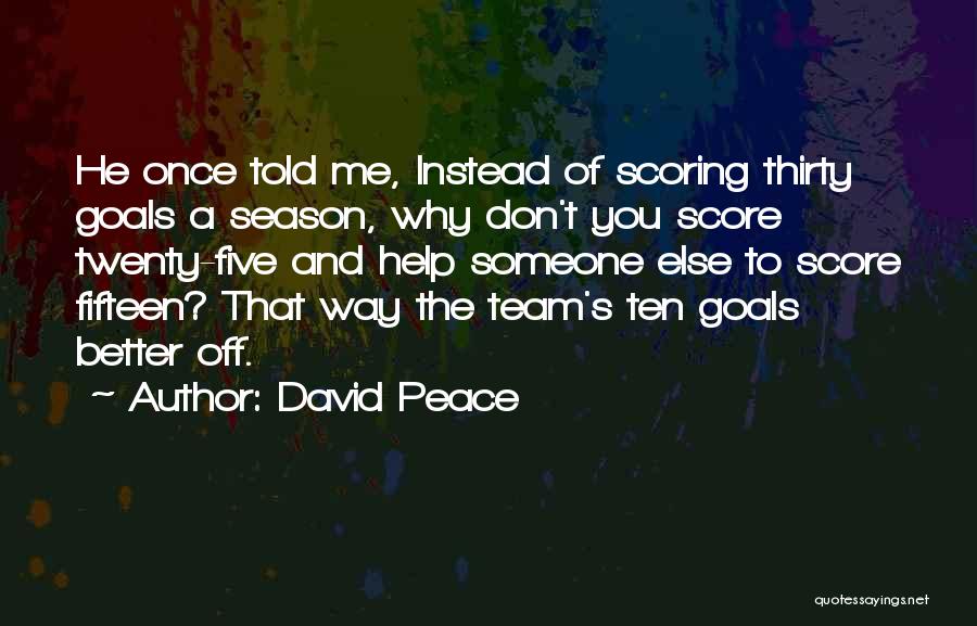 David Peace Quotes 692656