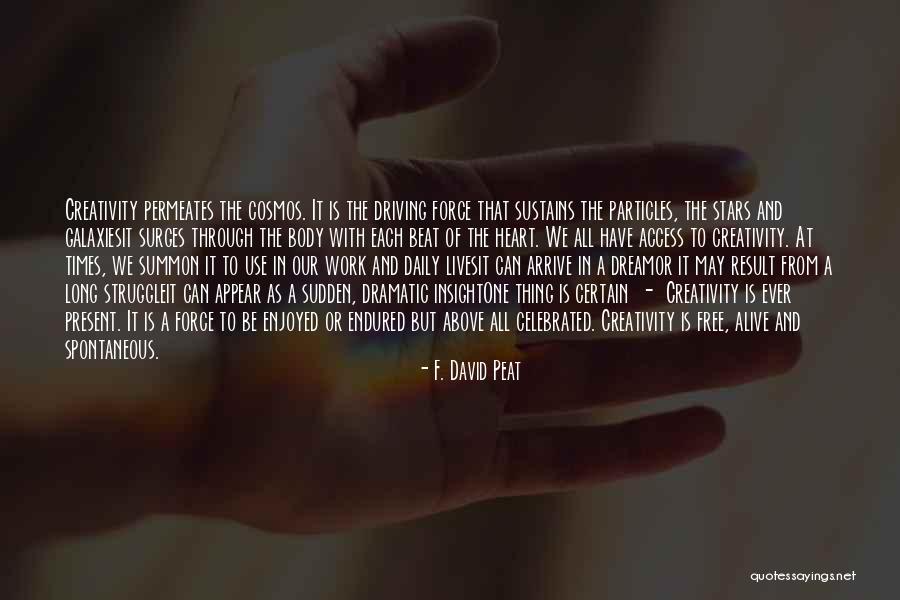 David Peat Quotes By F. David Peat David Peat Quotes By F. David Peat