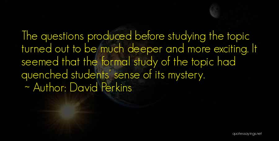 David Perkins Quotes 1679044