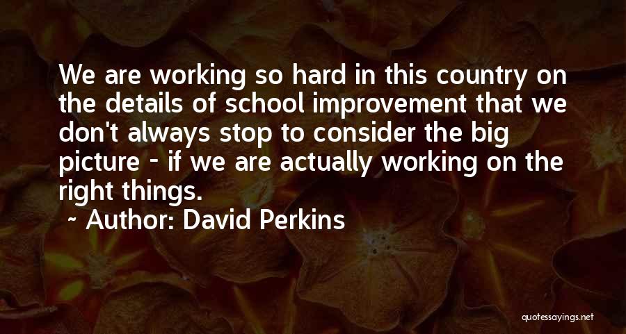 David Perkins Quotes 1880583