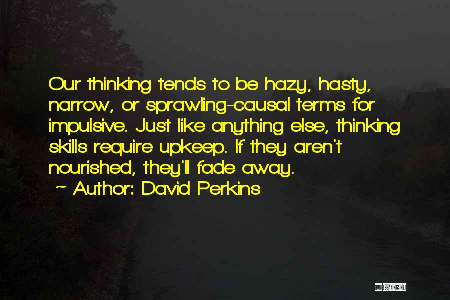 David Perkins Quotes 418200
